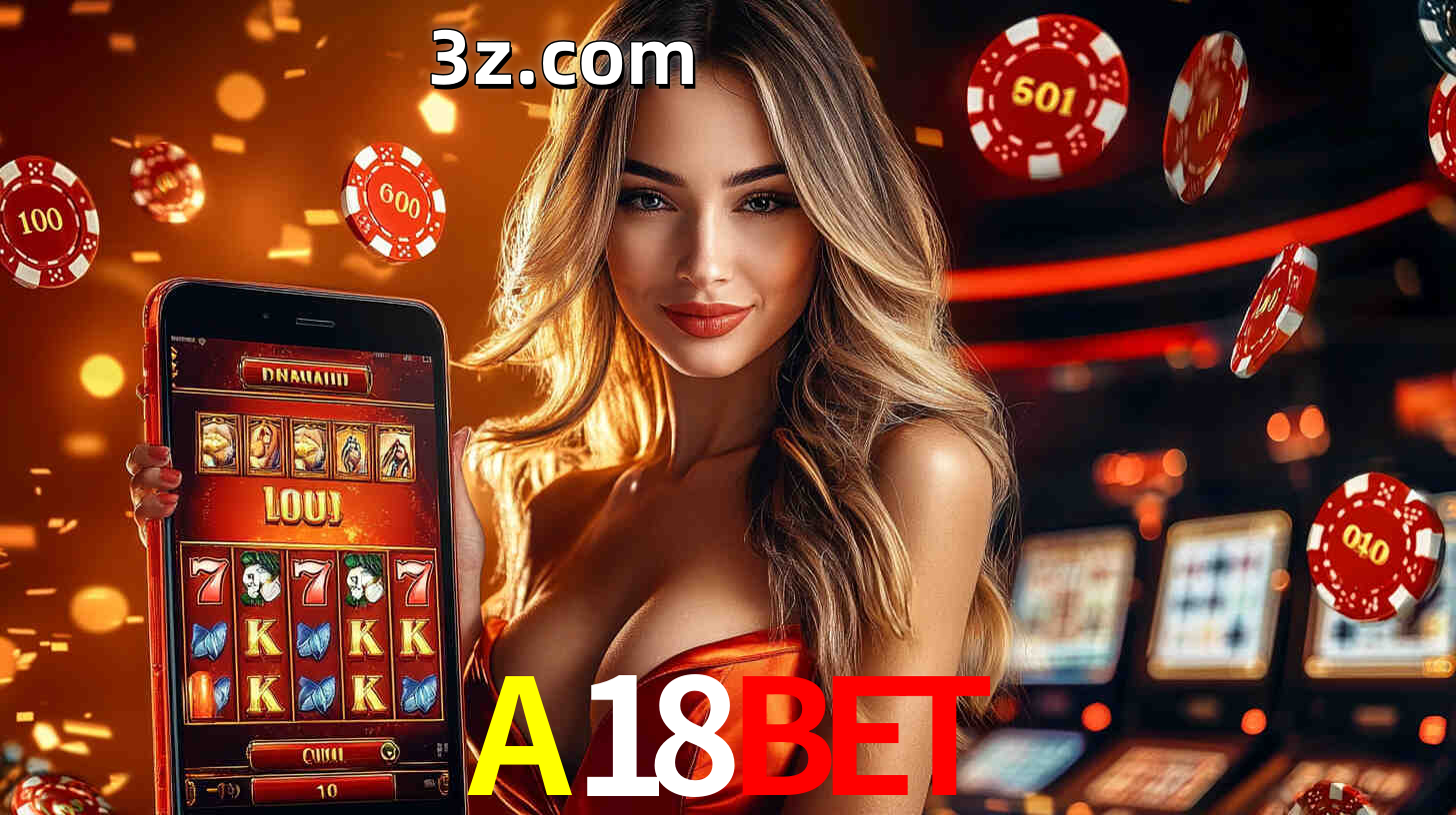 Grandes apostas na A18BET casino